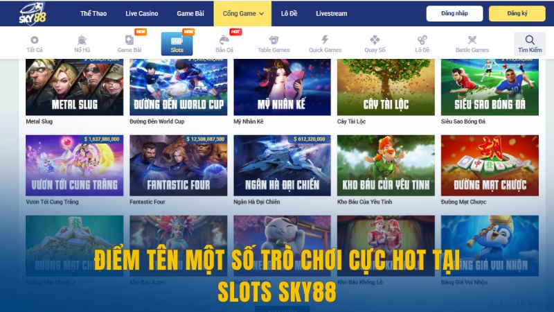 Điểm tên một số trò chơi cực hot tại Slots Sky88