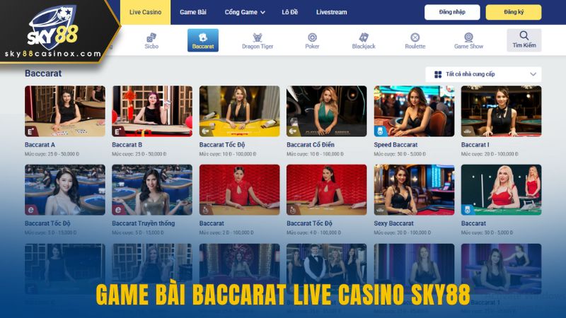 Game bài Baccarat Live Casino Sky88