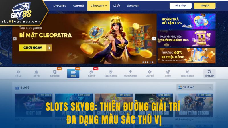SLots Sky88: Thiên Đường Giải Trí Đa Dạng Màu Sắc Thú Vị